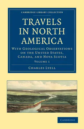 Lyell |  Travels in North America | Buch |  Sack Fachmedien