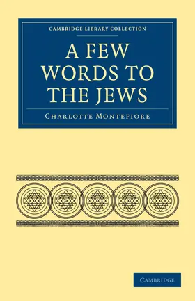 Montefiore |  A Few Words to the Jews | Buch |  Sack Fachmedien