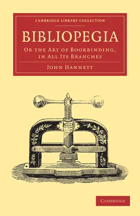 Hannett |  Bibliopegia | Buch |  Sack Fachmedien