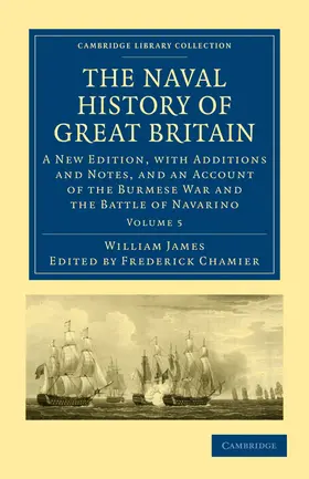 James / Chamier |  The Naval History of Great Britain - Volume 5 | Buch |  Sack Fachmedien