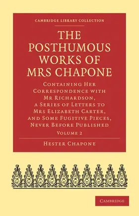 Chapone |  The Posthumous Works of Mrs Chapone - Volume             2 | Buch |  Sack Fachmedien