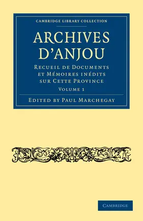 Marchegay |  Archives D'Anjou - Volume 1 | Buch |  Sack Fachmedien
