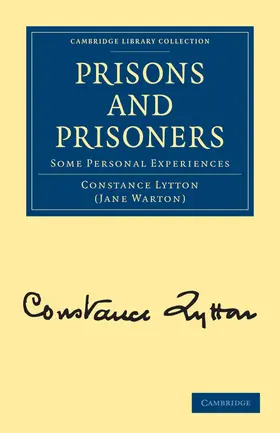 Lytton / Warton |  Prisons and Prisoners | Buch |  Sack Fachmedien