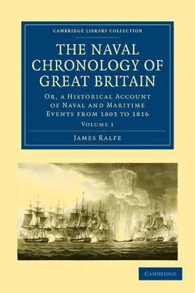 Ralfe |  The Naval Chronology of Great Britain - Volume             1 | Buch |  Sack Fachmedien