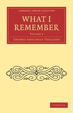 Trollope |  What I Remember - Volume 3 | Buch |  Sack Fachmedien