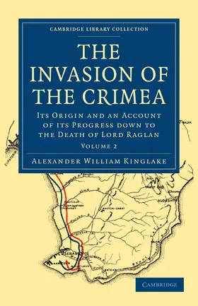 Kinglake |  The Invasion of the Crimea - Volume 2 | Buch |  Sack Fachmedien
