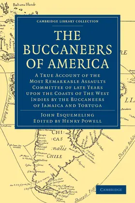 Esquemeling / Powell |  The Buccaneers of America | Buch |  Sack Fachmedien