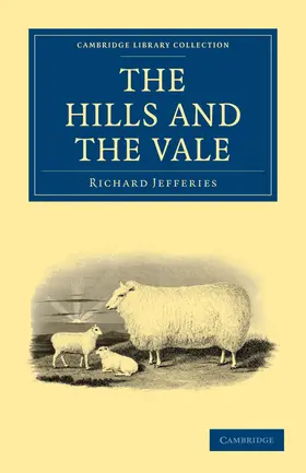 Jefferies |  The Hills and the Vale | Buch |  Sack Fachmedien