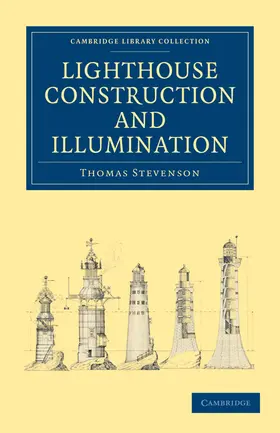 Stevenson |  Lighthouse Construction and Illumination | Buch |  Sack Fachmedien