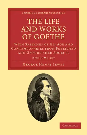 Lewes |  The Life and Works of Goethe 2 Volume Set | Buch |  Sack Fachmedien