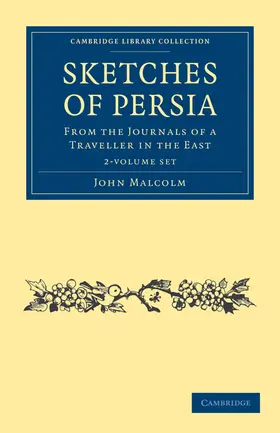 Malcolm |  Sketches of Persia 2 Volume Set | Buch |  Sack Fachmedien