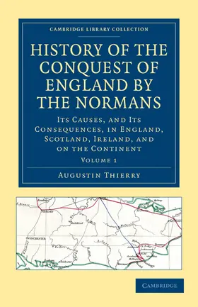Thierry |  History of the Conquest of England by the Normans - Volume 1 | Buch |  Sack Fachmedien