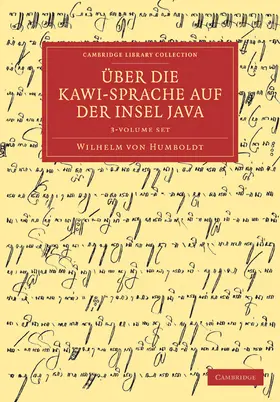 Humboldt |  UEber die Kawi-sprache auf der Insel Java 3 Volume Set | Buch |  Sack Fachmedien