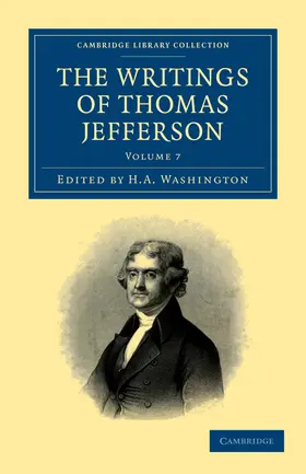 Jefferson / Washington |  The Writings of Thomas Jefferson - Volume 7 | Buch |  Sack Fachmedien