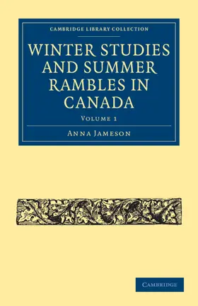 Jameson |  Winter Studies and Summer Rambles in Canada | Buch |  Sack Fachmedien