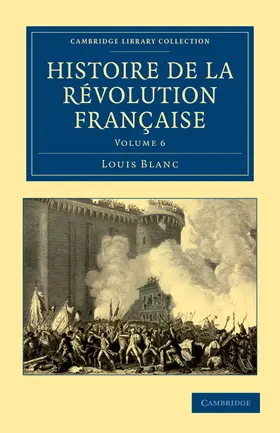 Blanc |  Histoire de La Revolution Francaise - Volume 6 | Buch |  Sack Fachmedien