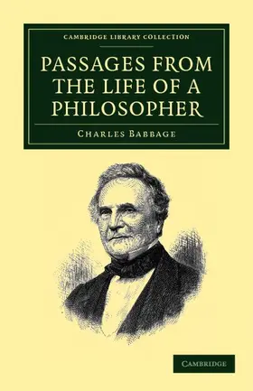 Babbage |  Passages from the Life of a Philosopher | Buch |  Sack Fachmedien
