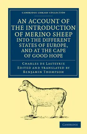 Lasteyrie |  An Account of the Introduction of Merino Sheep Into the Different States of Europe, and at the Cape of Good Hope | Buch |  Sack Fachmedien