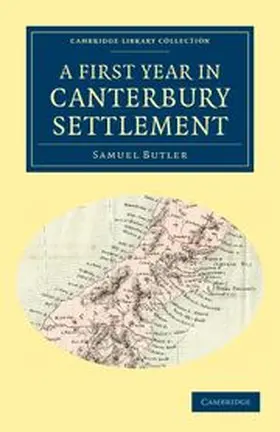 Butler |  A First Year in Canterbury Settlement | Buch |  Sack Fachmedien