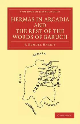 Harris |  Hermas in Arcadia and the Rest of the Words of Baruch | Buch |  Sack Fachmedien