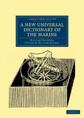 Falconer / Burney |  A New Universal Dictionary of the Marine | Buch |  Sack Fachmedien