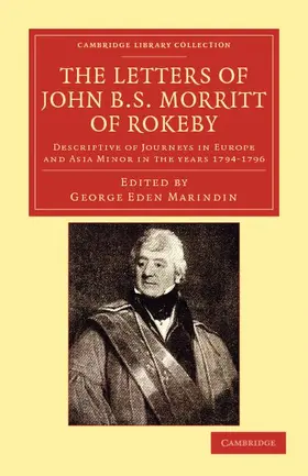 Morritt / Marindin |  The Letters of John B. S. Morritt of Rokeby | Buch |  Sack Fachmedien