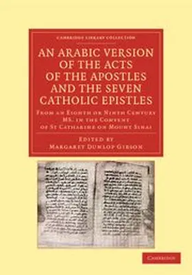Gibson |  An Arabic Version of the Acts of the Apostles and the Seven Catholic             Epistles | Buch |  Sack Fachmedien