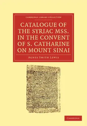 Lewis |  Catalogue of the Syriac Mss. in the Convent of S. Catharine on Mount Sinai | Buch |  Sack Fachmedien
