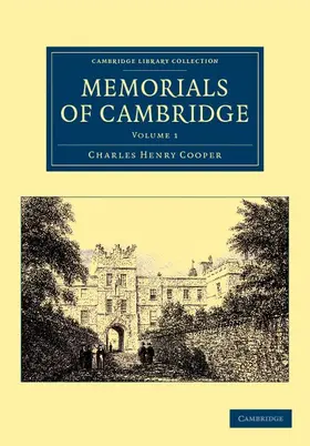 Cooper |  Memorials of Cambridge - Volume 1 | Buch |  Sack Fachmedien