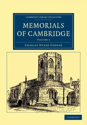 Cooper |  Memorials of Cambridge - Volume 3 | Buch |  Sack Fachmedien