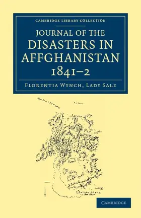 Wynch Sale / Lady Sale |  Journal of the Disasters in Affghanistan, 1841-2 | Buch |  Sack Fachmedien
