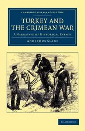 Slade |  Turkey and the Crimean War | Buch |  Sack Fachmedien