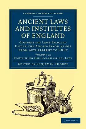 Thrope / Thorpe |  Ancient Laws and Institutes of England | Buch |  Sack Fachmedien