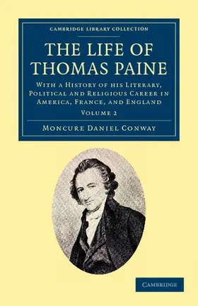 Conway |  The Life of Thomas Paine - Volume 2 | Buch |  Sack Fachmedien