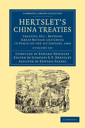 Hertslet |  Hertslet's China Treaties 2 Volume Set | Buch |  Sack Fachmedien