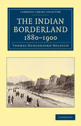 Holdich |  The Indian Borderland, 1880-1900 | Buch |  Sack Fachmedien