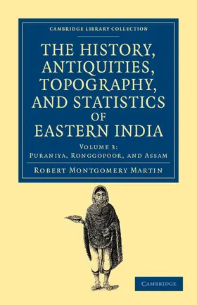 Martin |  The History, Antiquities, Topography, and Statistics of Eastern India - Volume 3 | Buch |  Sack Fachmedien