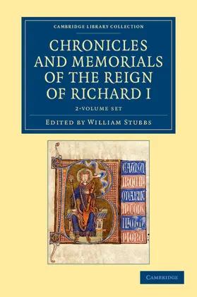 Stubbs |  Chronicles and Memorials of the Reign of Richard I 2 Volume Set | Buch |  Sack Fachmedien