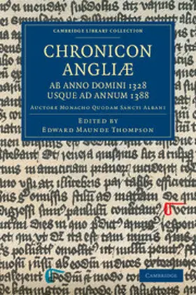 Thompson |  Chronicon Angliae, AB Anno Domini 1328 Usque Ad Annum 1388 | Buch |  Sack Fachmedien