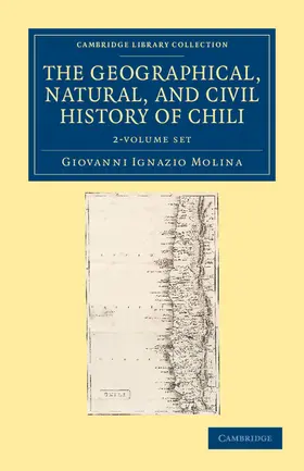 Molina |  The Geographical, Natural, and Civil History of Chili 2 Volume Set | Buch |  Sack Fachmedien
