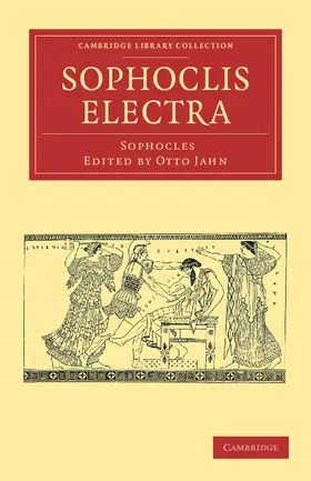 Sophocles / Jahn |  Sophoclis Electra | Buch |  Sack Fachmedien