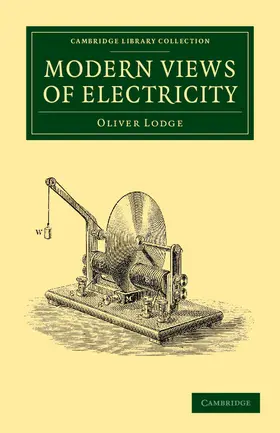 Lodge |  Modern Views of Electricity | Buch |  Sack Fachmedien