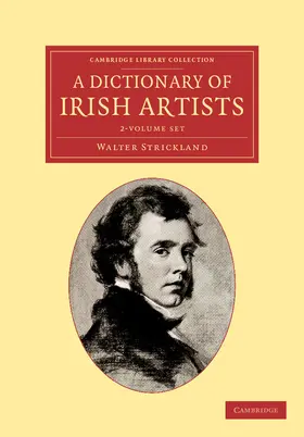 Strickland |  A Dictionary of Irish Artists 2 Volume Set | Buch |  Sack Fachmedien