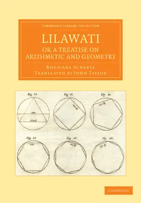 Acharya |  Lilawati; Or a Treatise on Arithmetic and Geometry | Buch |  Sack Fachmedien