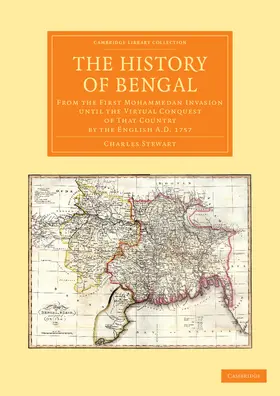 Stewart |  The History of Bengal | Buch |  Sack Fachmedien
