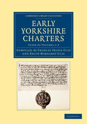 Farrer / Clay |  Early Yorkshire Charters | Buch |  Sack Fachmedien