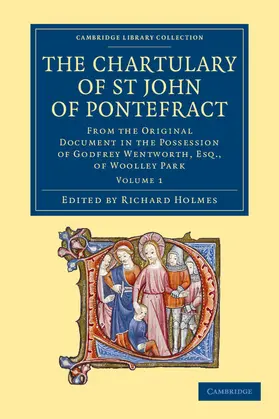 Holmes |  The Chartulary of St John of Pontefract | Buch |  Sack Fachmedien