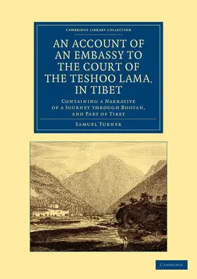 Turner |  An Account of an Embassy to the Court of the Teshoo Lama, in Tibet | Buch |  Sack Fachmedien