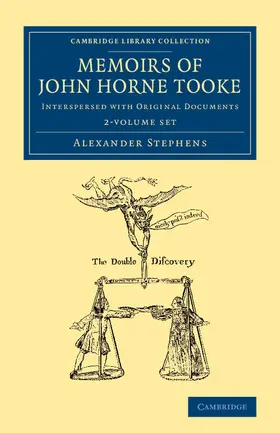 Stephens |  Memoirs of John Horne Tooke: Interspersed with Original Documents | Buch |  Sack Fachmedien