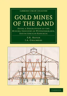 Hatch / Chalmers |  Gold Mines of the Rand | Buch |  Sack Fachmedien